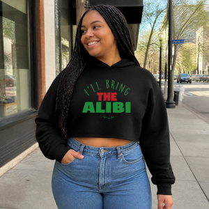 I'll Bring The Alibi Cropped Hoodie — lifestyle hero
