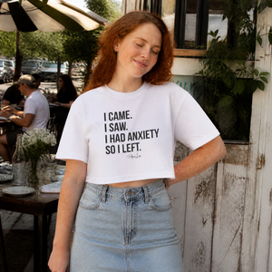 I Came I Saw I Had Anxiety Cropped Boxy Tee — lifestyle hero