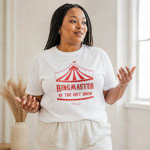 Ringmaster Of The Shitshow Classic Tee — lifestyle hero