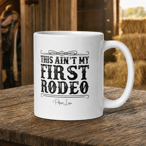 This Ain't My First Rodeo lifestyle hero