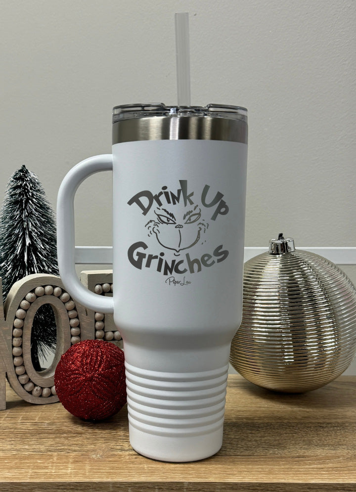 Drink Up Grinches 40oz Tumbler