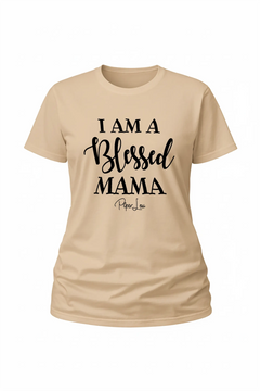 I Am A Blessed Mama - Classic Tee