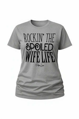 Rockin The Spoiled Wife Life - Classic Tee
