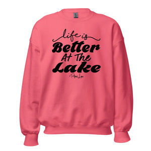Life Is Better At The Lake - Crewneck Sweatshirt