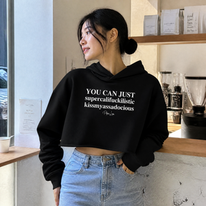 You Can Just Supercali Cropped Hoodie — lifestyle hero
