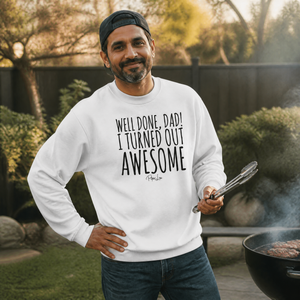 Well Done Dad Graphic Crewneck Sweatshirt — lifestyle hero
