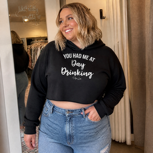You Had Me At Day Drinking Cropped Hoodie — lifestyle hero