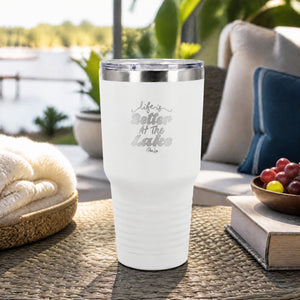 Life Is Better At The Lake 30oz Engraved Tundra Tumbler — lifestyle