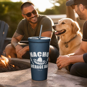 Nacho Average Dad — Burst Lifestyle V2