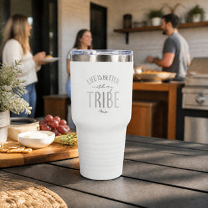 Life Is Better With My Tribe 30oz Engraved Tundra Tumbler — lifestyle