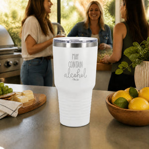 May Contain Alcohol 30oz Engraved Tundra Tumbler — lifestyle