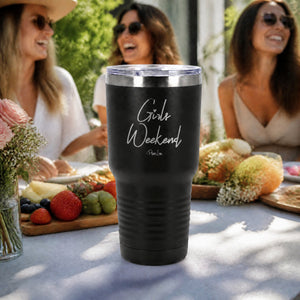 Girls Weekend 30oz Engraved Tundra Tumbler — lifestyle