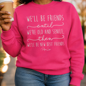 We'll Be Friends Until Graphic Crewneck Sweatshirt — lifestyle hero