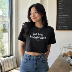 Not Today Mugglefucker Cropped Boxy Tee — lifestyle hero