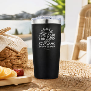 The Sun, The Sand, & A Drink In My Hand 20oz Engraved Adventure Tumbler — lifestyle