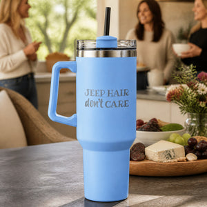 Jeep Hair, Don't Care 40oz Engraved Travel Tumbler — lifestyle