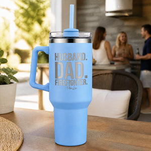 Husband Dad Firefighter 40oz Engraved Travel Tumbler — lifestyle