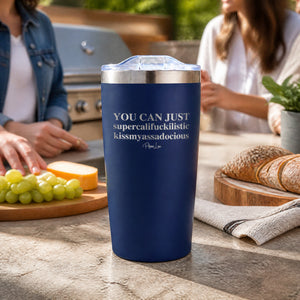 You Can Just Supercali 20oz Engraved Adventure Tumbler — lifestyle