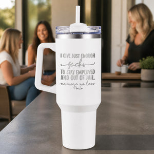 I Give Just Enough Fucks 40oz Engraved Travel Tumbler — lifestyle
