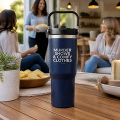 Murder Shows And Comfy Clothes 30oz Engraved Saratoga Tumbler — lifestyle