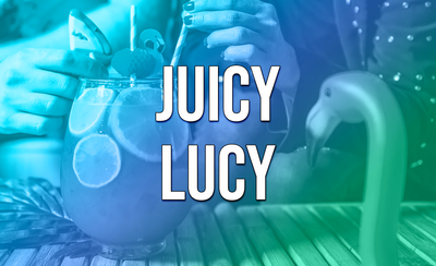 Thirsty Thursday - Juicy Lucy