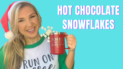 Foodie Friday - Hot Chocolate Snowflakes