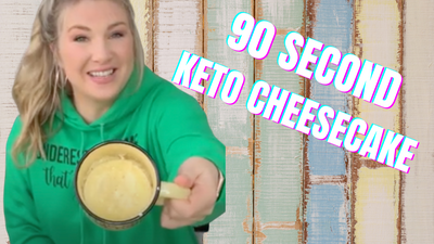 Foodie Friday - 90 Second Keto Cheesecake
