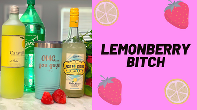 Lemonberry Bitch! Thirsty Thursday Drink