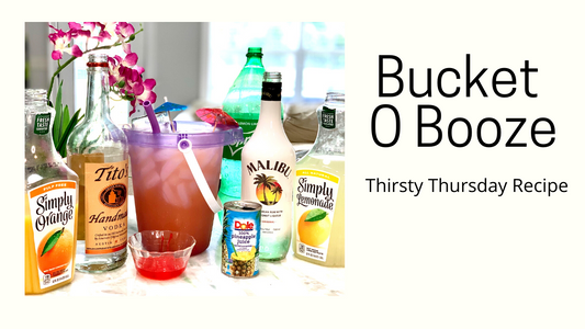 Bucket O Booze