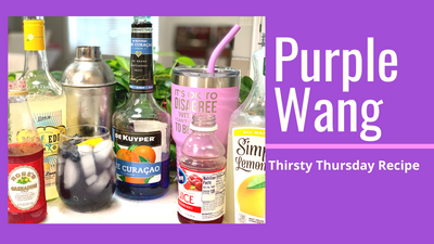Purple Wang Drink - Annie's Thirsty Thursday