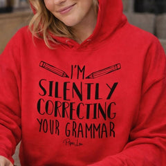 I'm Silently Correcting Your Grammar - Graphic Hoodie
