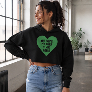 You Inspire My Inner Serial Killer Cropped Hoodie — lifestyle hero