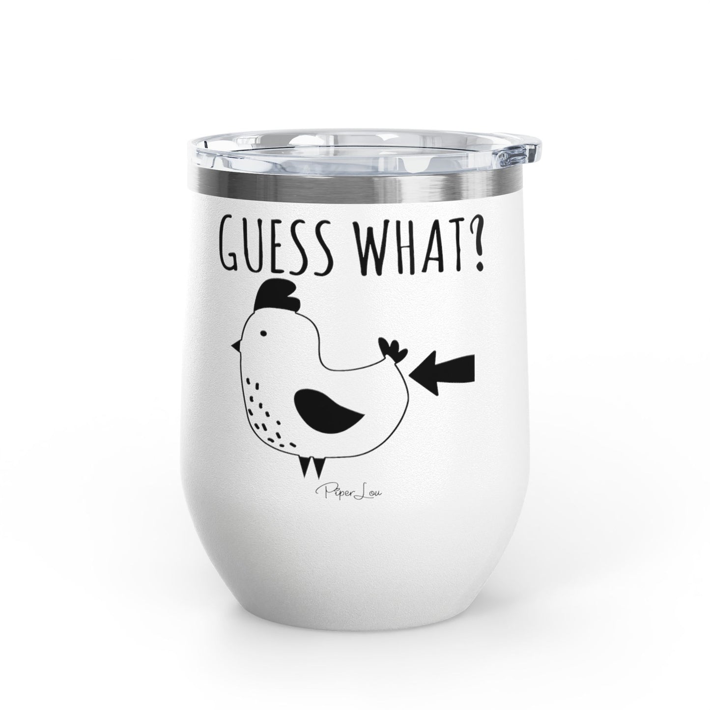 Guess What? Chicken Butt 12oz Premium Insulated Tumbler