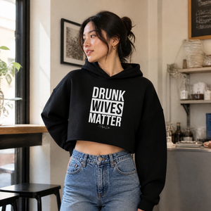 Drunk Wives Matter Cropped Hoodie — lifestyle hero