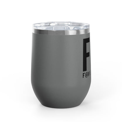 Fit F@#% I'm Tired 12oz Premium Insulated Tumbler