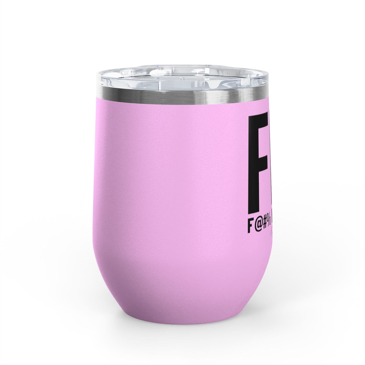 Fit F@#% I'm Tired 12oz Premium Insulated Tumbler