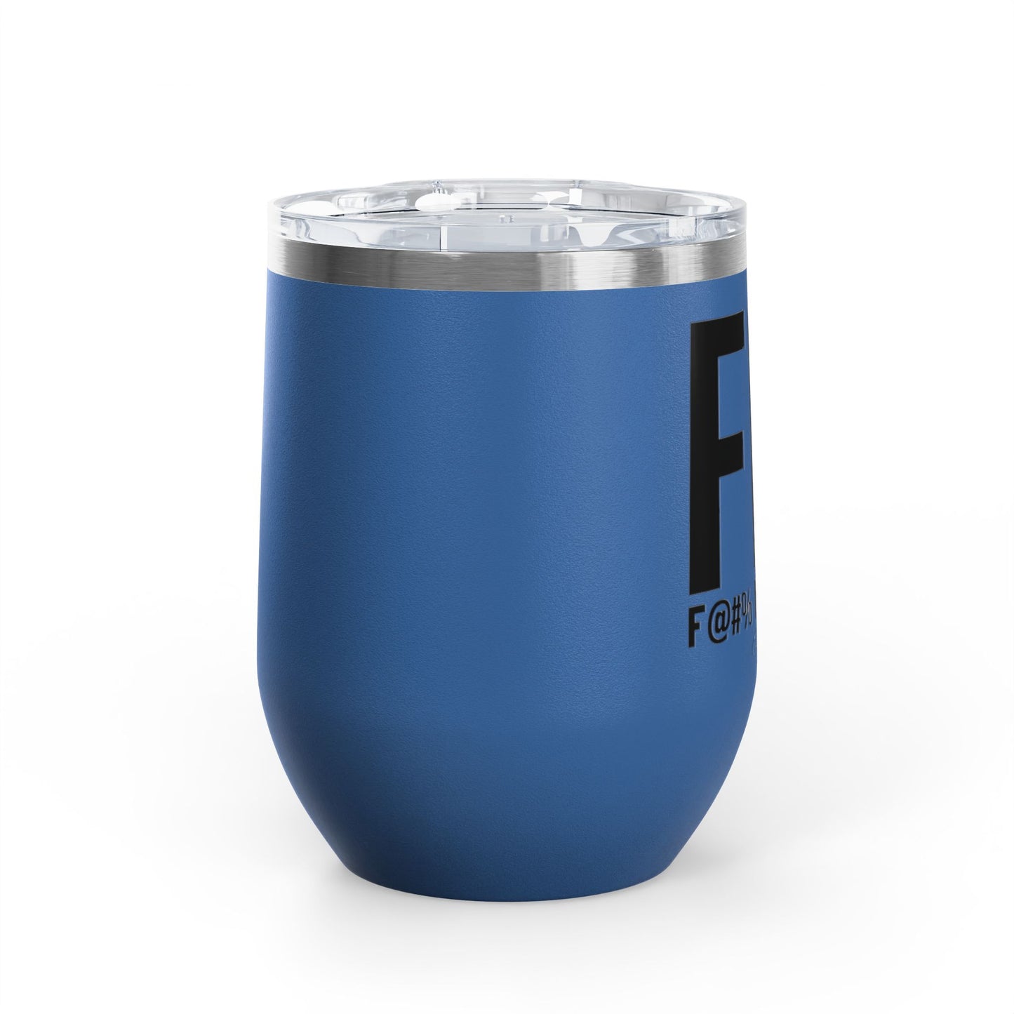 Fit F@#% I'm Tired 12oz Premium Insulated Tumbler