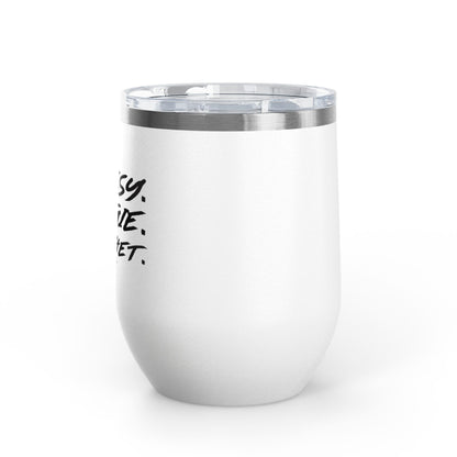 Classy, Bougie, Ratchet 12oz Premium Insulated Tumbler