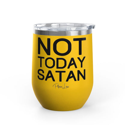Not Today Satan 12oz Premium Insulated Tumbler