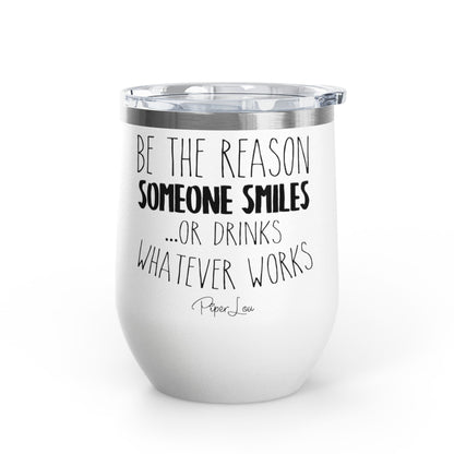 Be The Reason For Someone 12oz Premium Insulated Tumbler