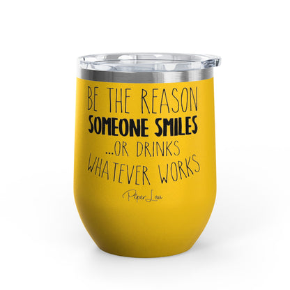 Be The Reason For Someone 12oz Premium Insulated Tumbler