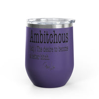 Ambitchous Definition 12oz Premium Insulated Tumbler