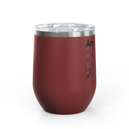 Am I Drunk Checklist 12oz Premium Insulated Tumbler
