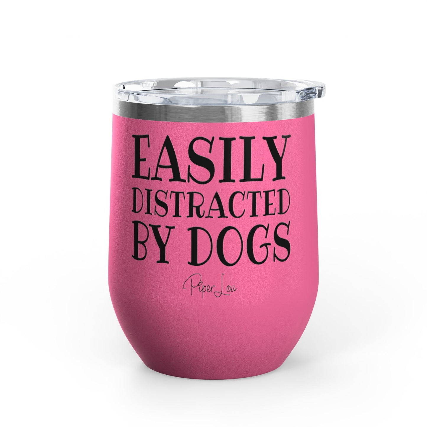Easily Distracted By Dogs 12oz Premium Insulated Tumbler
