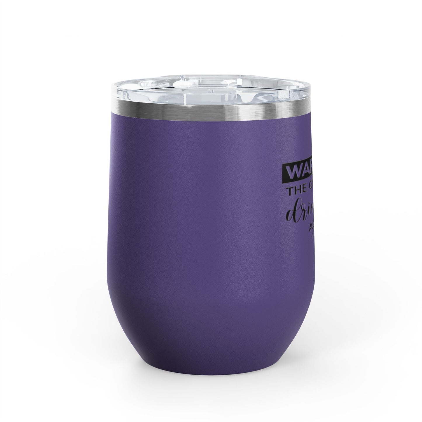Warning! The Girls Are Drinking Again 12oz Premium Insulated Tumbler