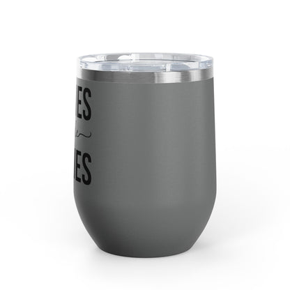 Besties For The Resties 12oz Premium Insulated Tumbler