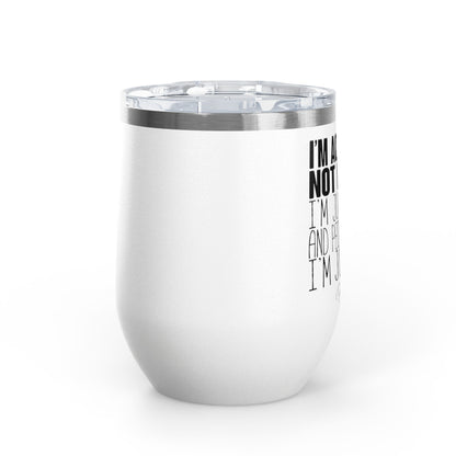 I'm Actually Not Funny...... 12oz Premium Insulated Tumbler