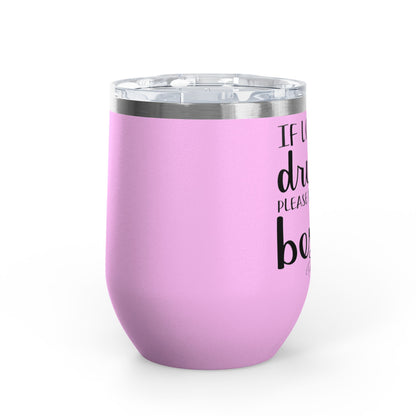 If Lost Or Drunk Return To Besite 12oz Premium Insulated Tumbler