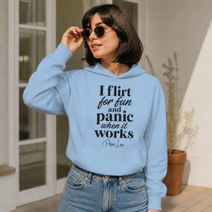 I Flirt For Fun And Panic When It Works Graphic Hoodie — lifestyle hero