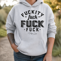 Fuckity Fuck Fuck Fuck Graphic Hoodie — lifestyle hero